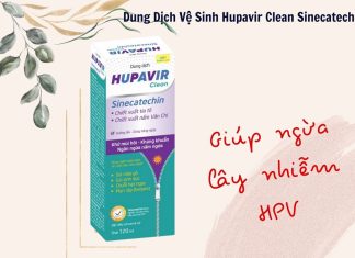 Dung Dịch Vệ Sinh Hupavir Clean Sinecatechin ngăn ngừa lây nhiễm HPV Dung Dịch Vệ Sinh Hupavir Clean Sinecatechin