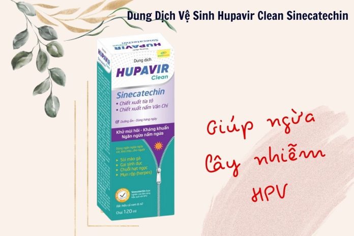 Dung Dịch Vệ Sinh Hupavir Clean Sinecatechin