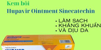 Kem bôi Hupavir Ointment Sinecatechin có tốt không? Review từ người dùng Kem bôi Hupavir Ointment Sinecatechin